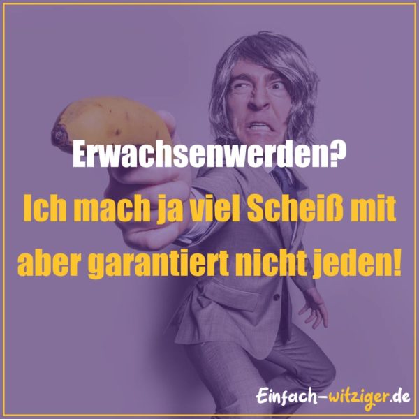 37++ Spruch jetzt erst recht , Coole Sprüche Die 537 coolsten Sprüche Zitate und Redewendungen!