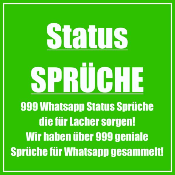Sprüche für status witzige whatsapp 100 »Einzigartige«